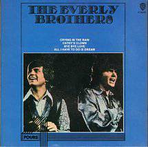 The Everly Brothers : Crying in the Rain